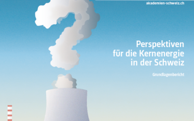 Swissacademies: Perspektiven für die Kernenergie in der Schweiz